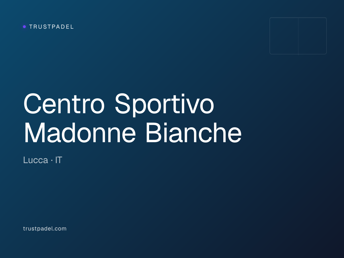 Centro Sportivo Madonne Bianche padel club