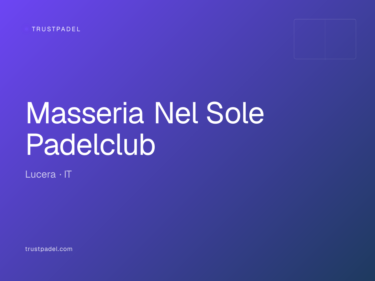 Masseria Nel Sole Padelclub padel club