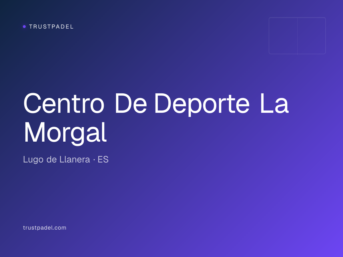 Centro De Deporte La Morgal padel club
