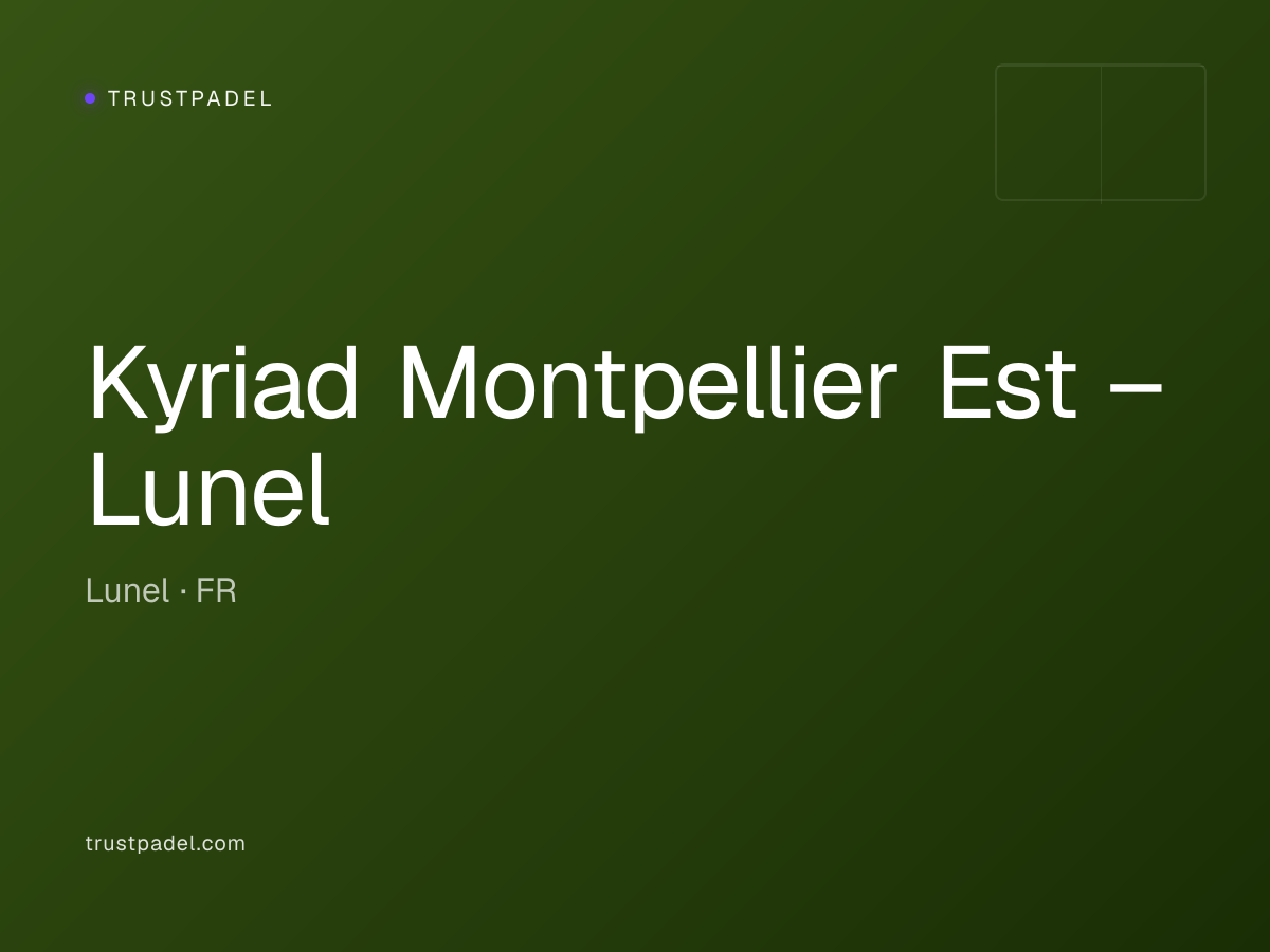 Kyriad Montpellier Est – Lunel padel club