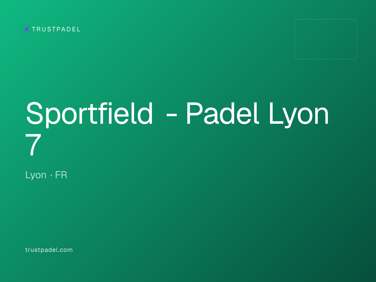 Sportfield - Padel Lyon 7 padel club