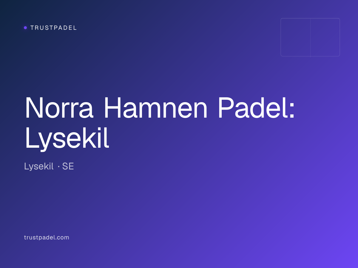 Norra Hamnen Padel: Lysekil padel club