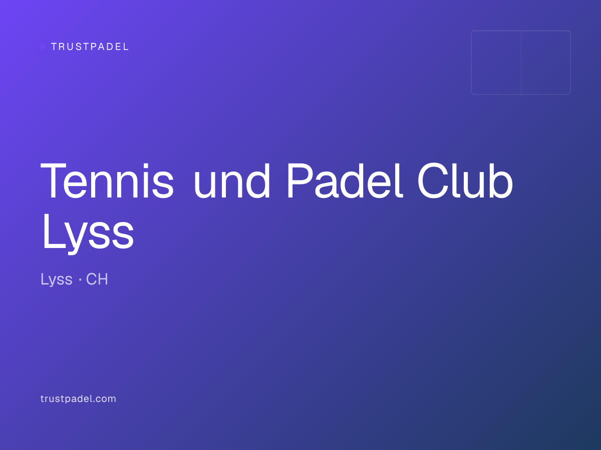 Tennis und Padel Club Lyss padel club