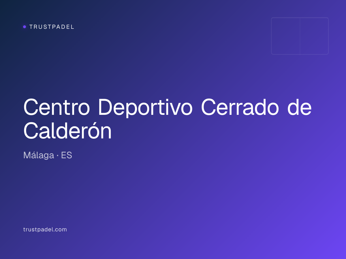 Centro Deportivo Cerrado de Calderón padel club