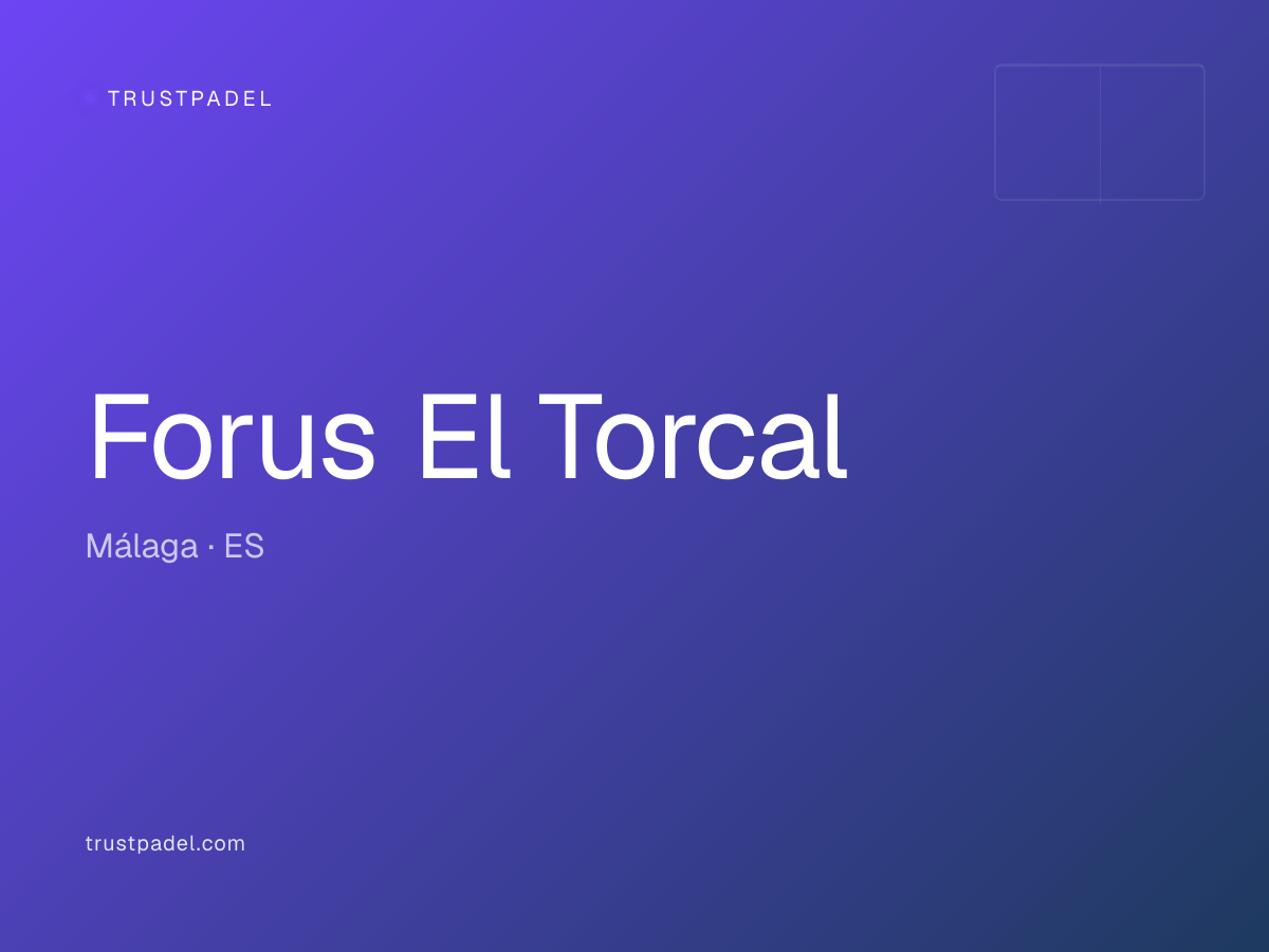Forus El Torcal padel club