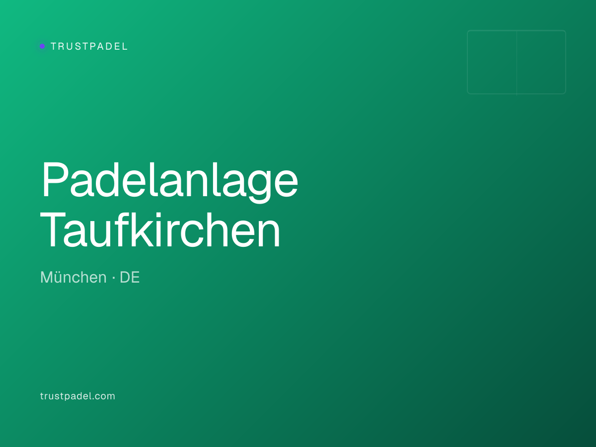 Padelanlage Taufkirchen padel club