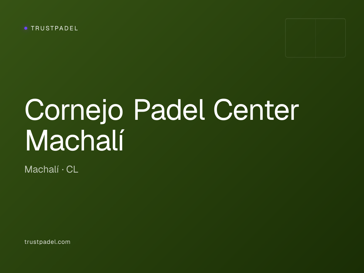 Cornejo Padel Center Machalí padel club