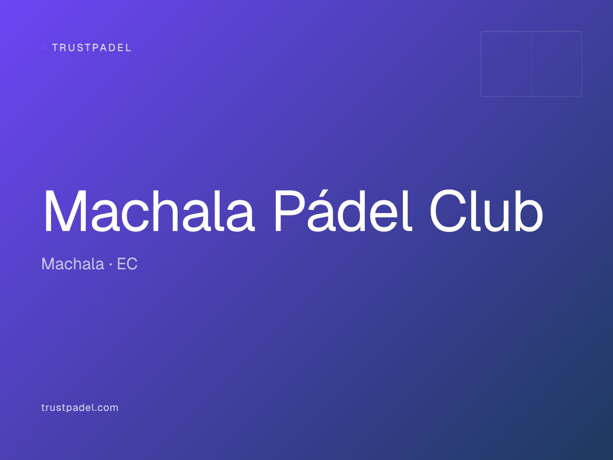 Machala Pádel Club padel club