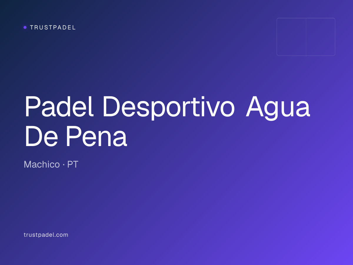 Padel Desportivo Agua De Pena padel club