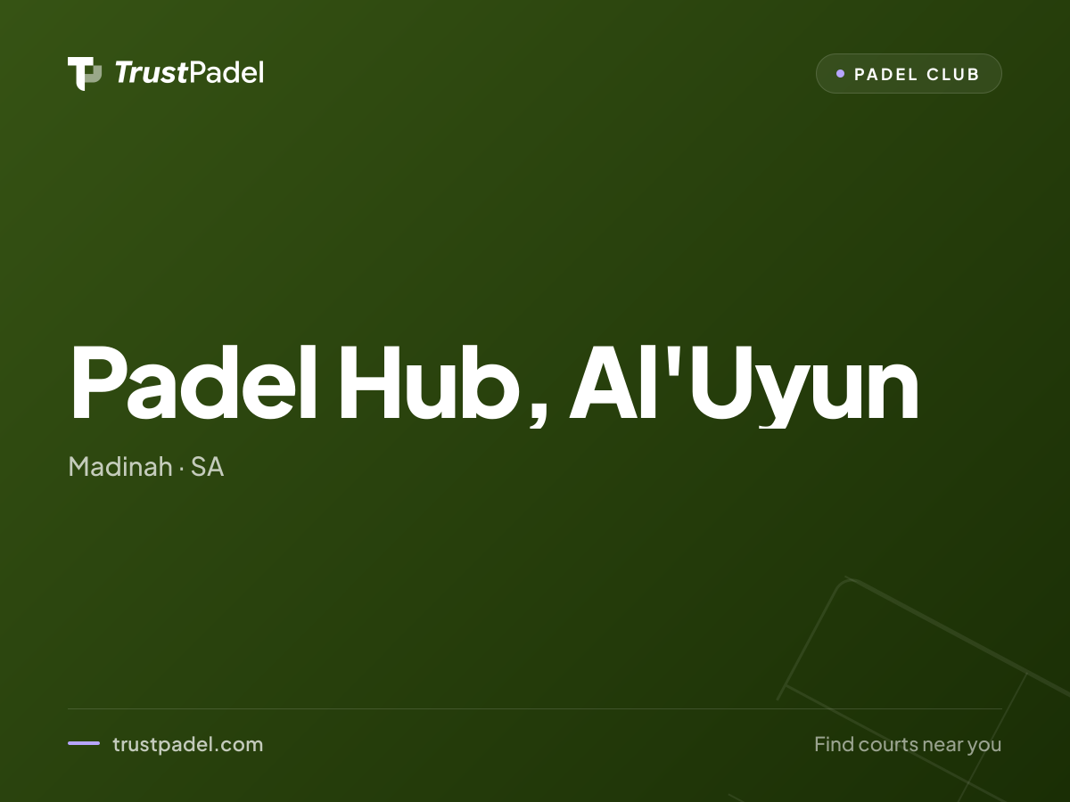 Padel Hub, Al'Uyun padel club