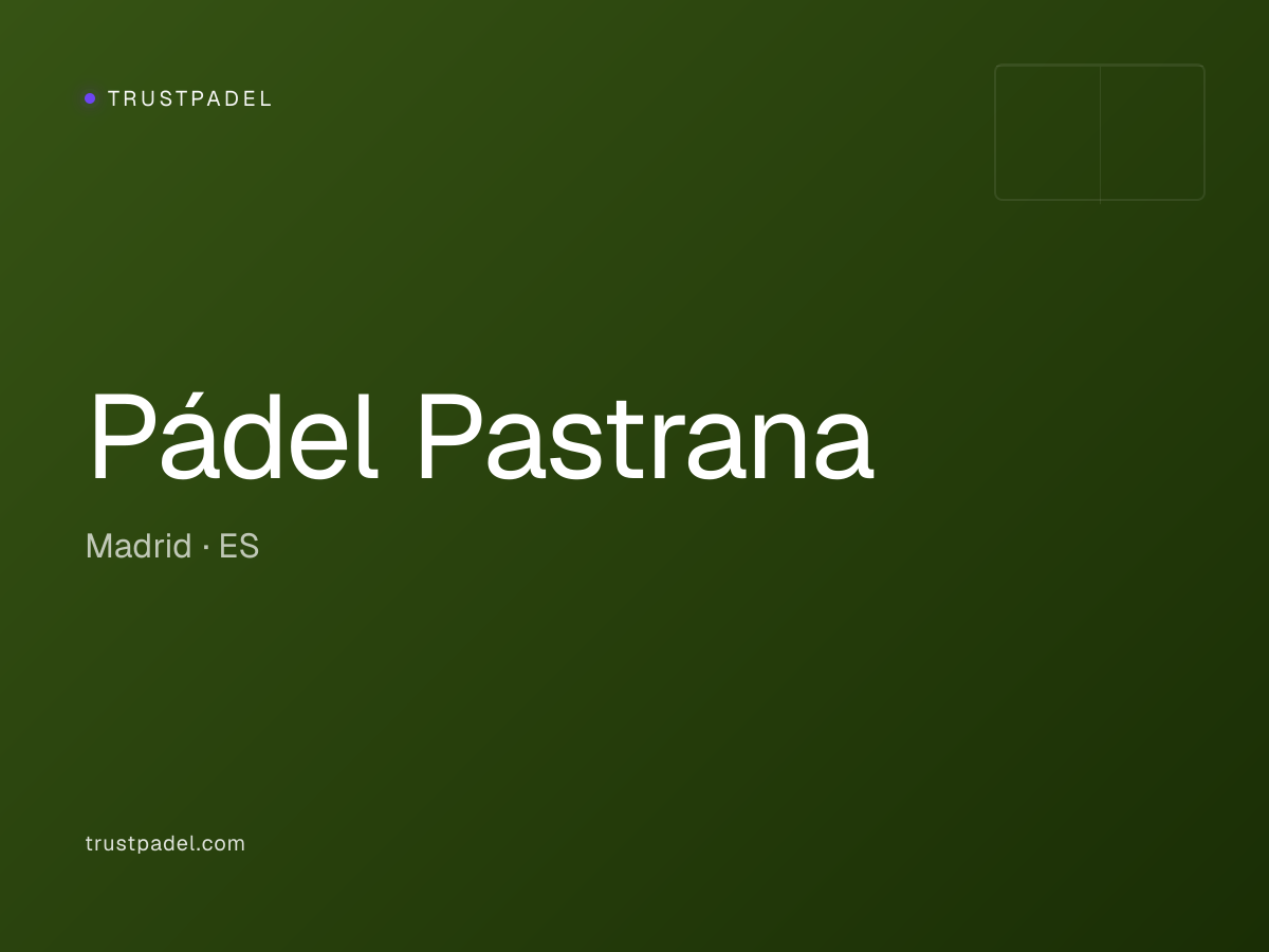 Pádel Pastrana padel club