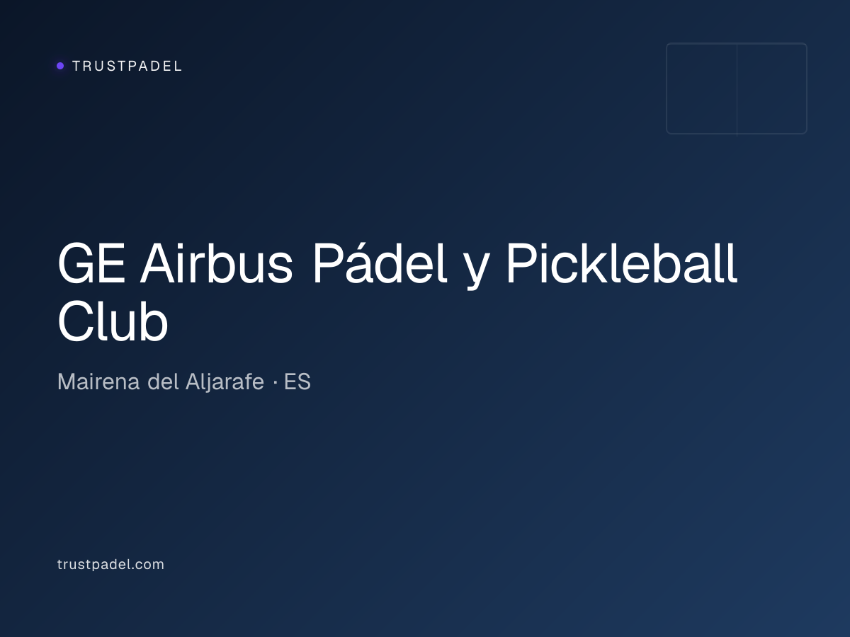 GE Airbus Pádel y Pickleball Club padel club