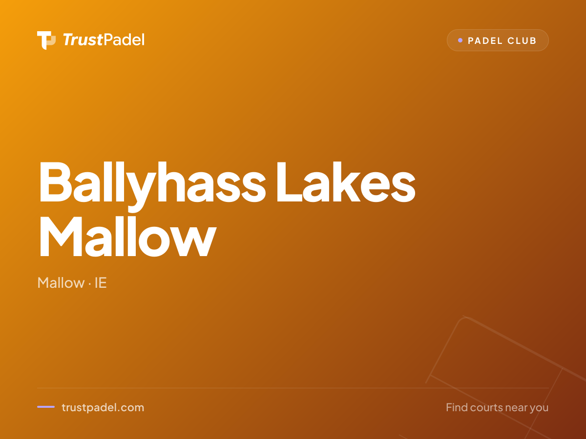 Ballyhass Lakes Mallow padel club