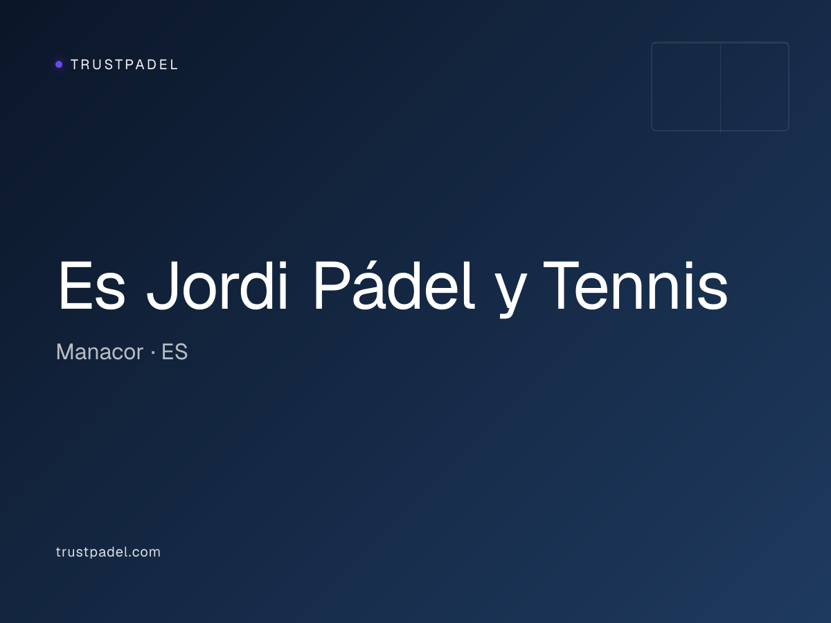 Es Jordi Pádel y Tennis padel club