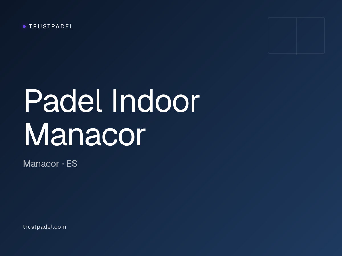 Padel Indoor Manacor padel club