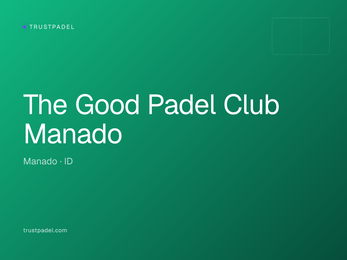 The Good Padel Club Manado padel club