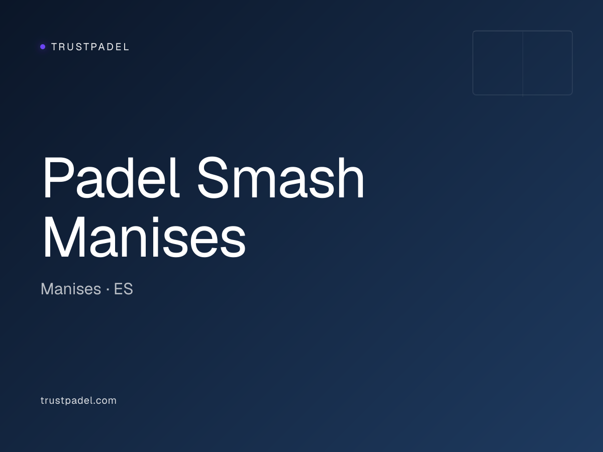 Padel Smash Manises padel club