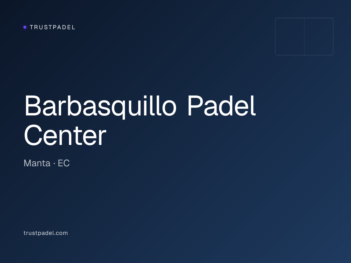 Barbasquillo Padel Center padel club
