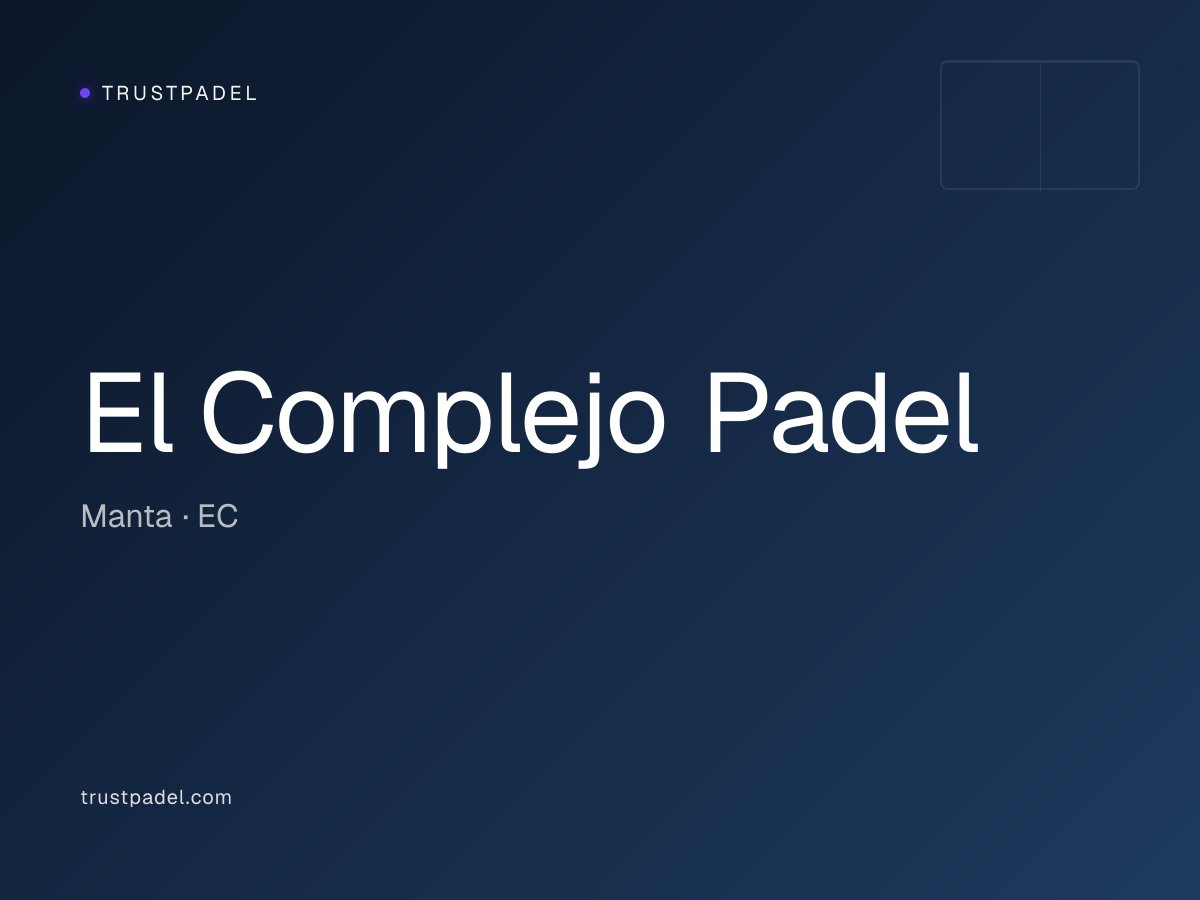 El Complejo Padel padel club