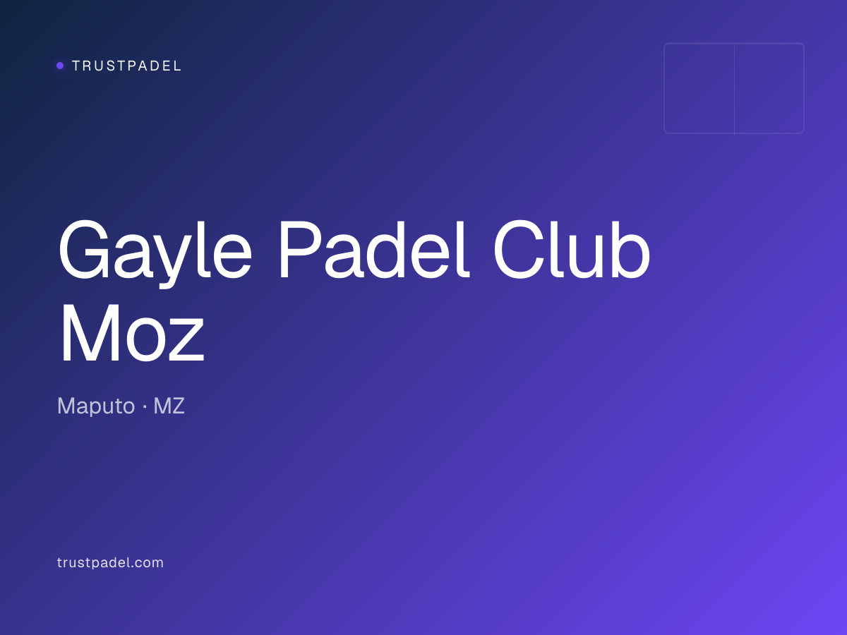 Gayle Padel Club Moz padel club