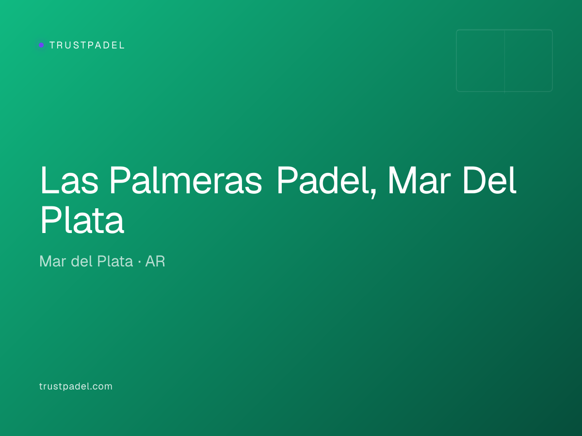 Las Palmeras Padel, Mar Del Plata padel club