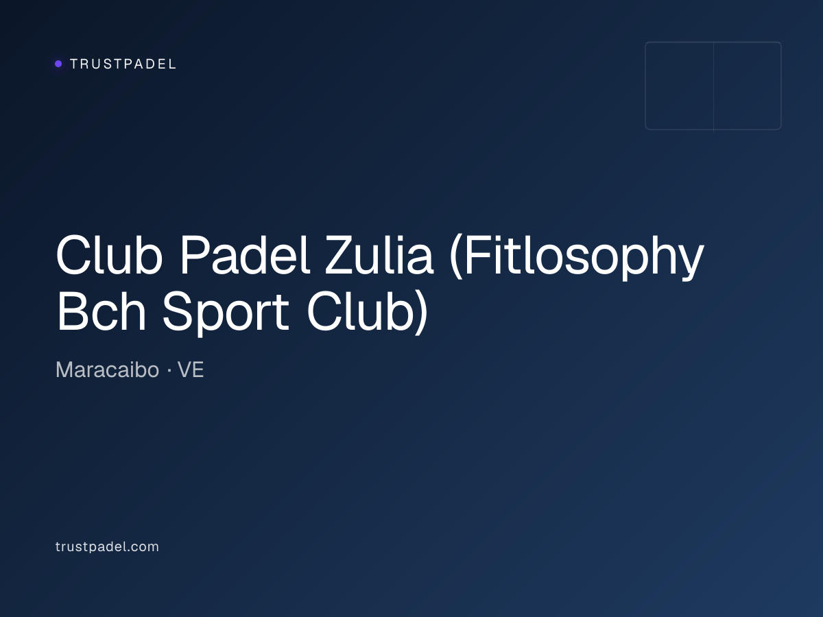 Club Padel Zulia (Fitlosophy Bch Sport Club) padel club