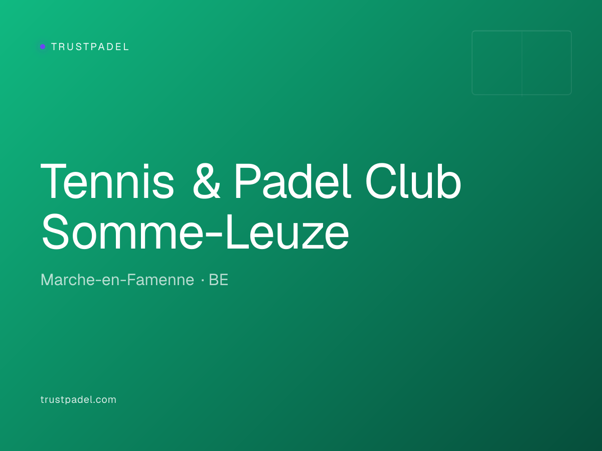 Tennis & Padel Club Somme-Leuze padel club
