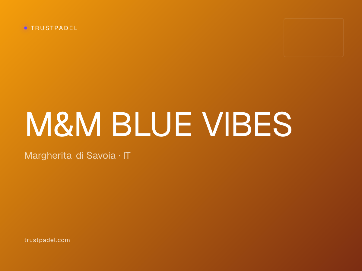 M&M BLUE VIBES padel club