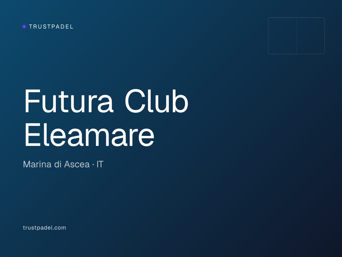 Futura Club Eleamare padel club