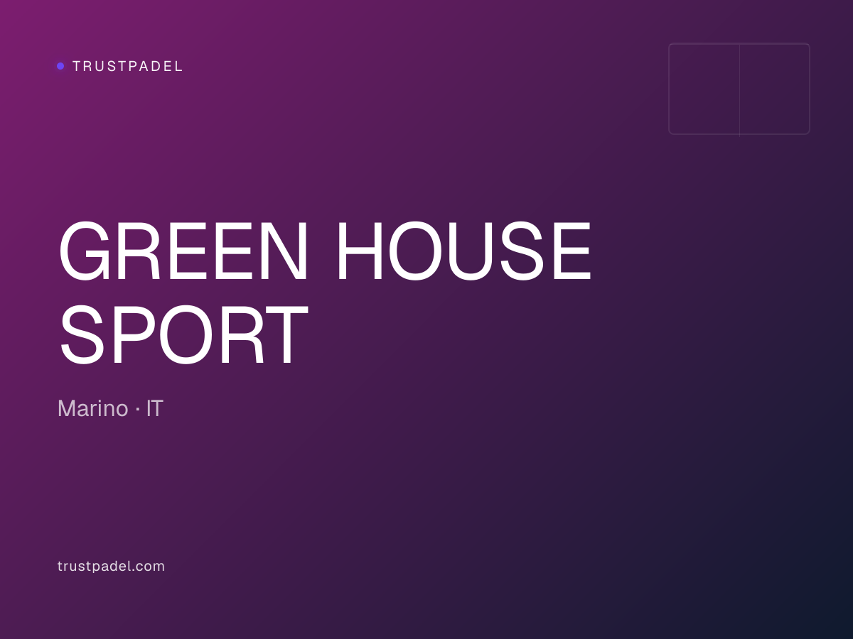 GREEN HOUSE SPORT padel club