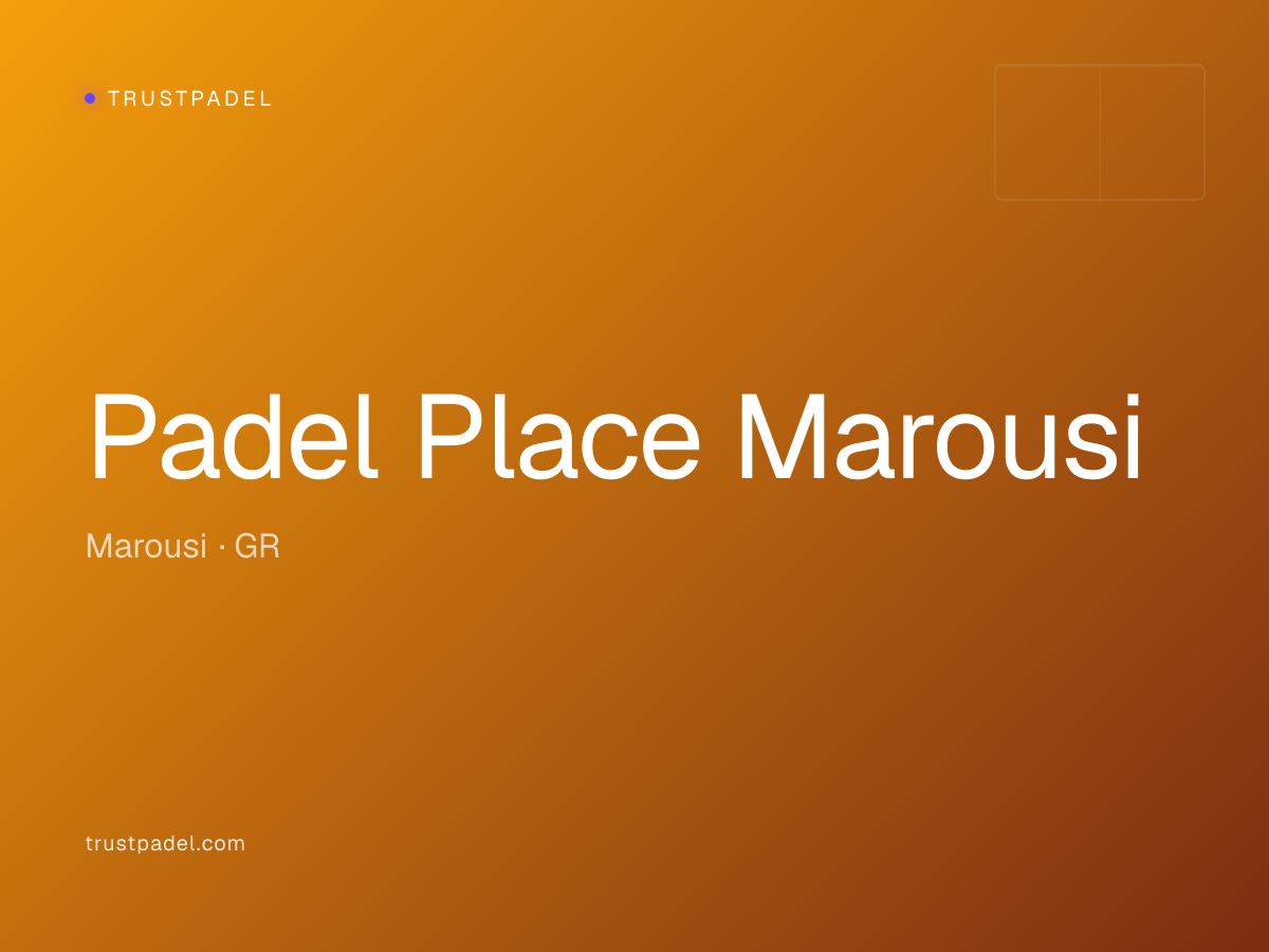 Padel Place Marousi padel club