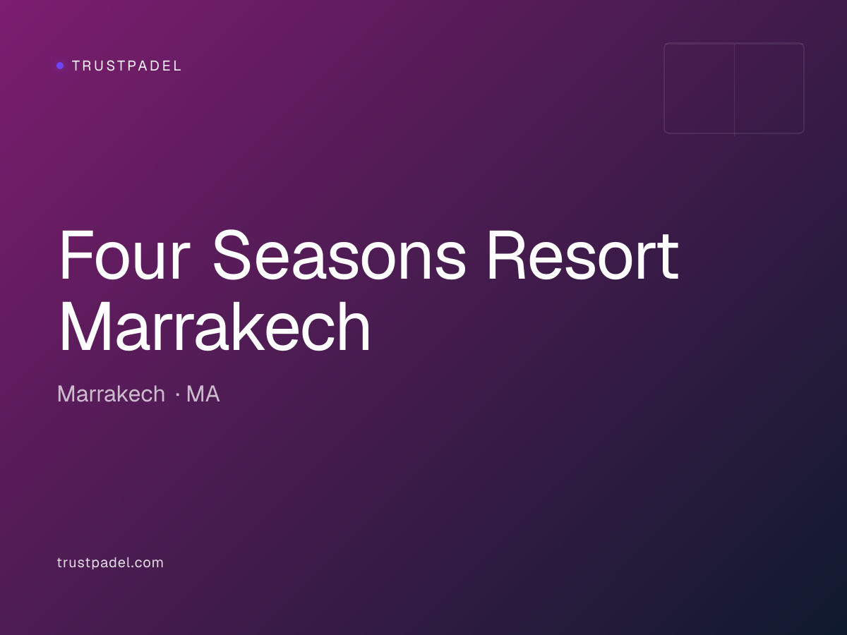 Four Seasons Resort Marrakech padel club