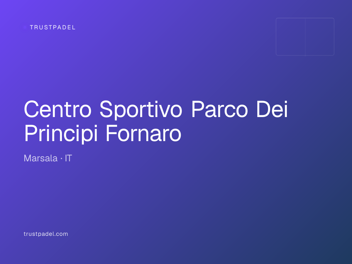 Centro Sportivo Parco Dei Principi Fornaro padel club