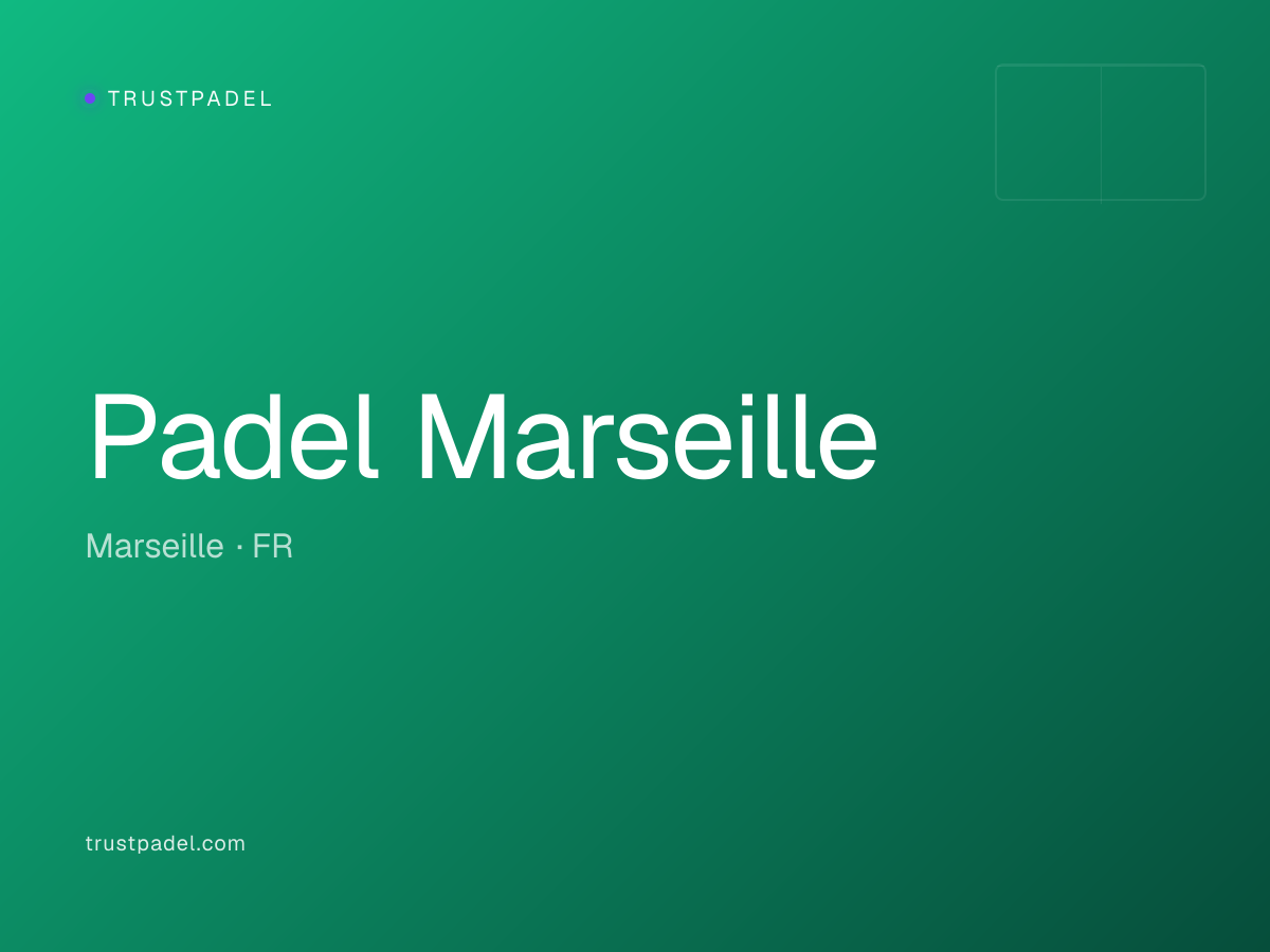 Padel Marseille padel club