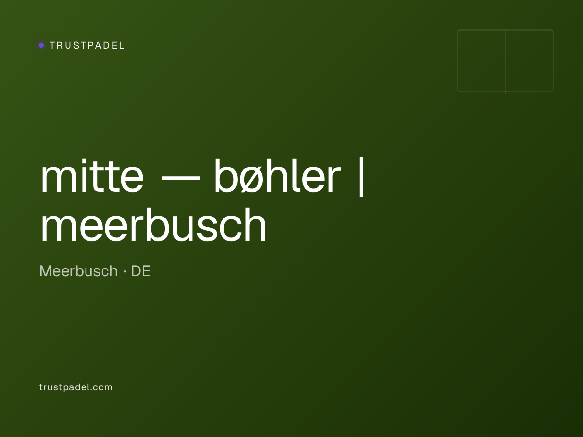 mitte — bøhler | meerbusch padel club
