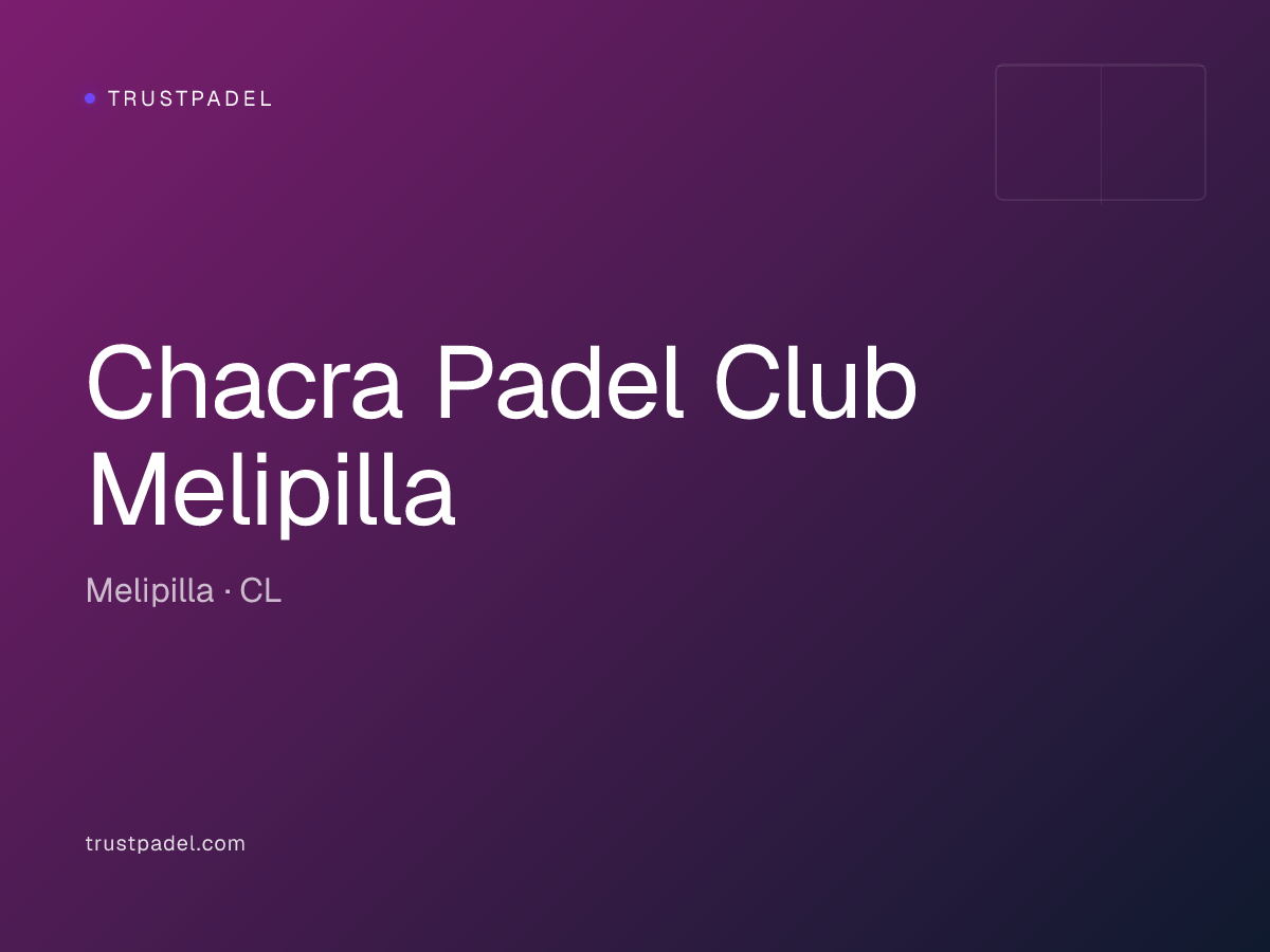 Chacra Padel Club Melipilla padel club