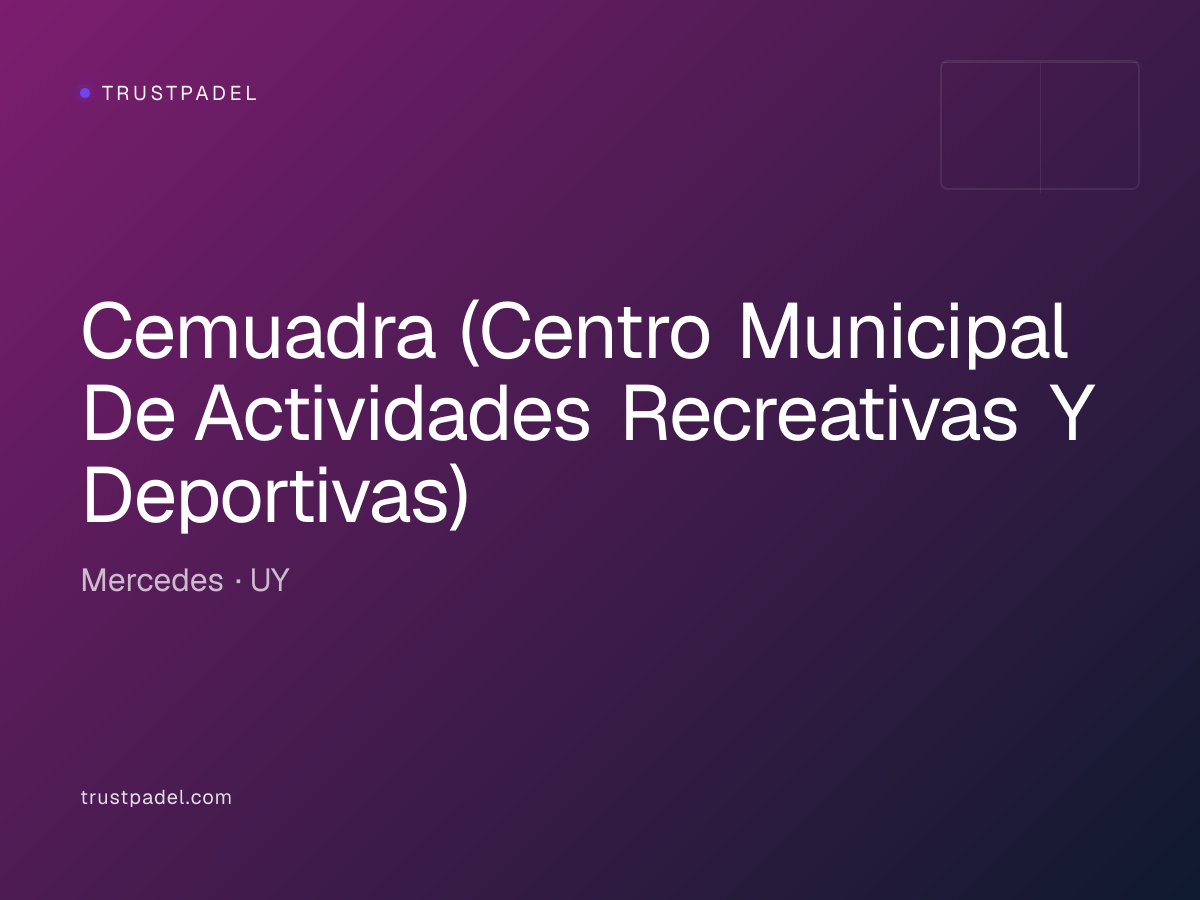 Cemuadra (Centro Municipal De Actividades Recreativas Y Deportivas) padel club