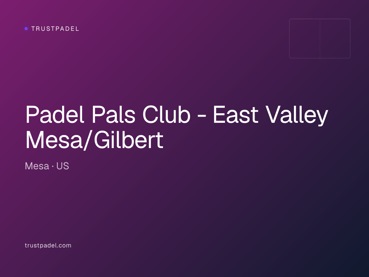 Padel Pals Club - East Valley Mesa/Gilbert padel club
