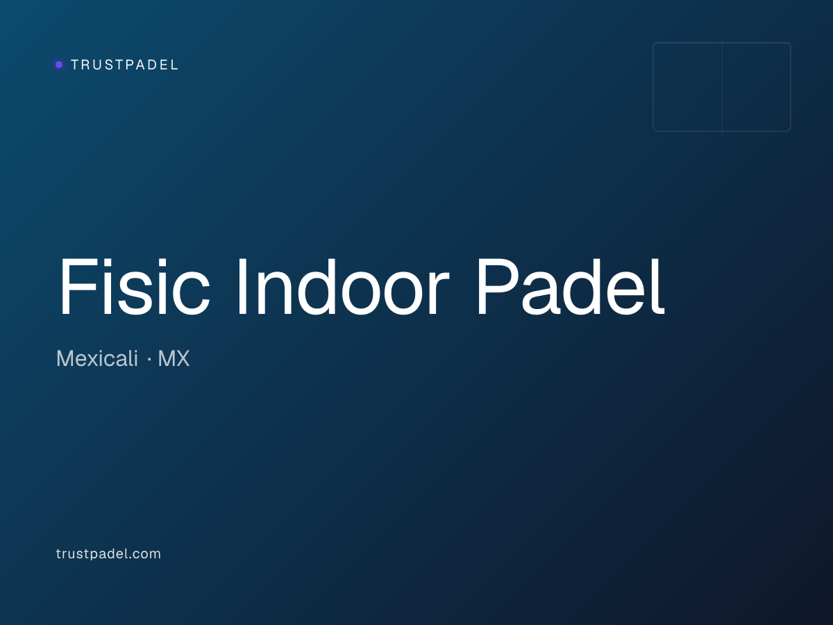 Fisic Indoor Padel padel club