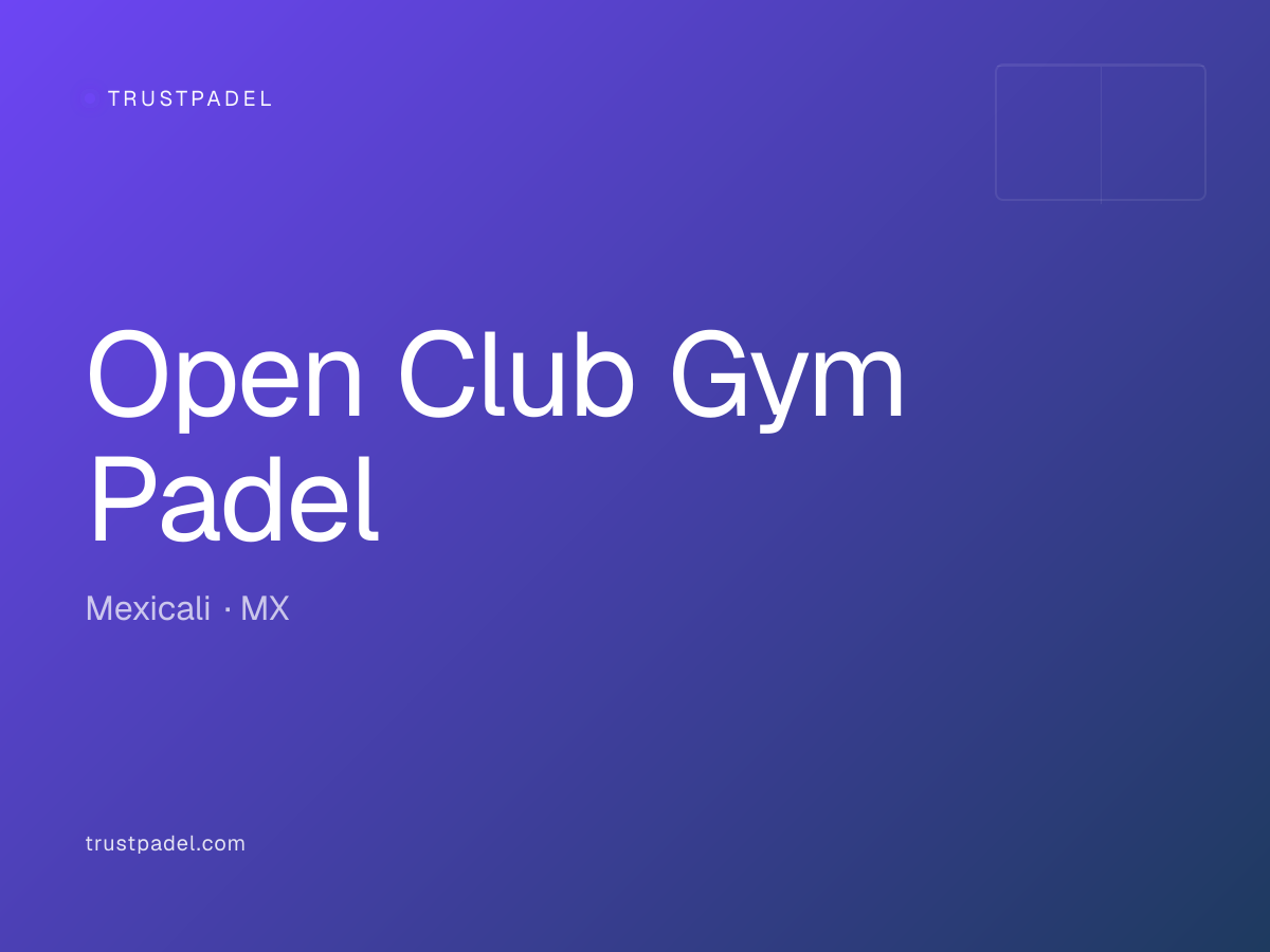 Open Club Gym Padel padel club