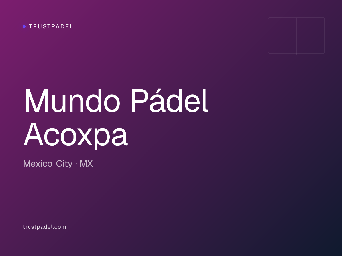 Mundo Pádel Acoxpa padel club