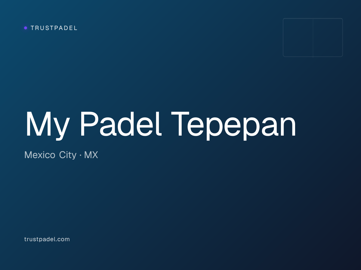 My Padel Tepepan padel club
