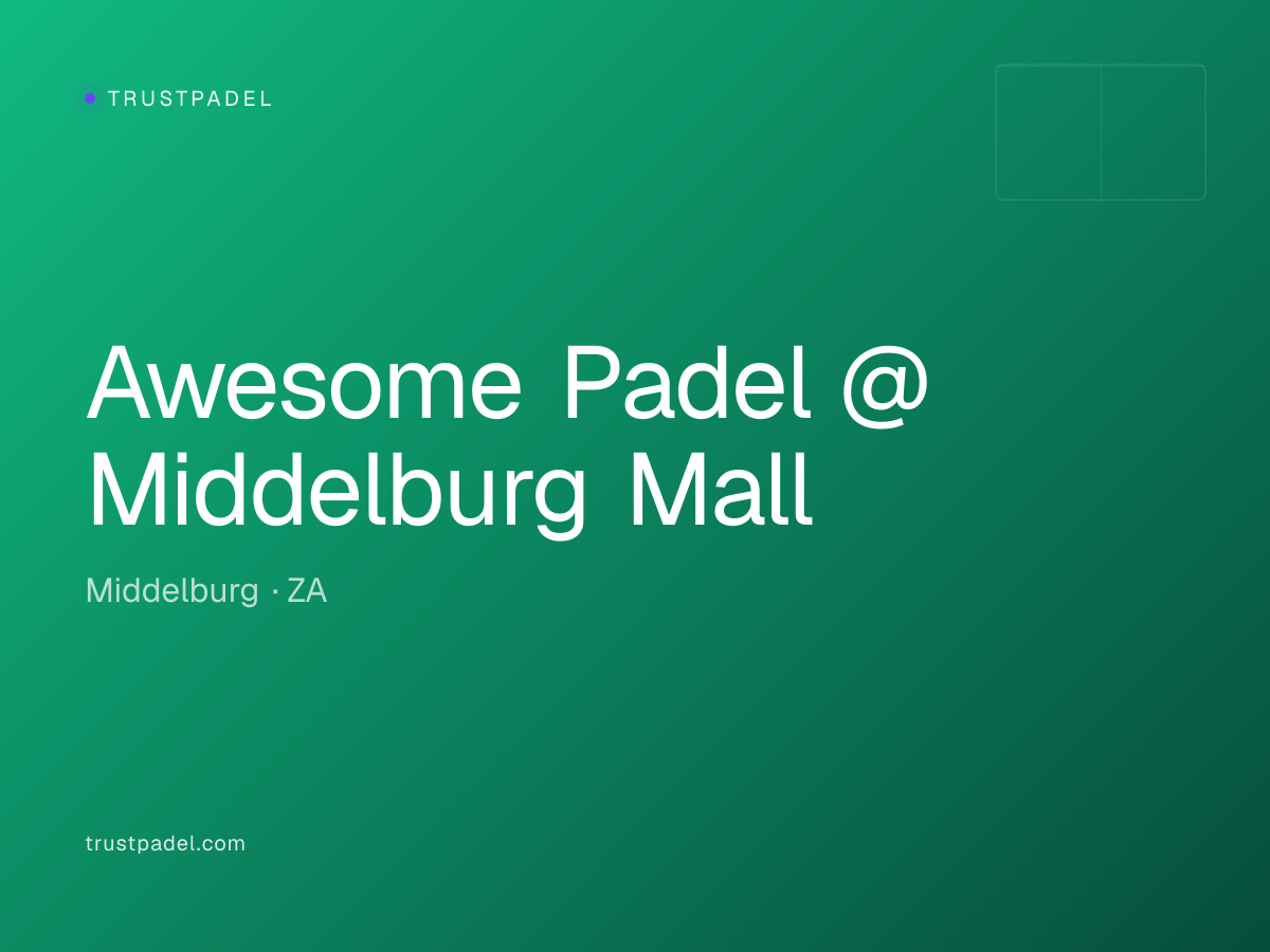 Awesome Padel @ Middelburg Mall padel club