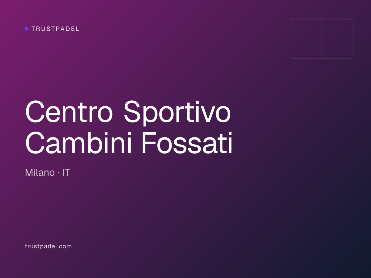 Centro Sportivo Cambini Fossati padel club