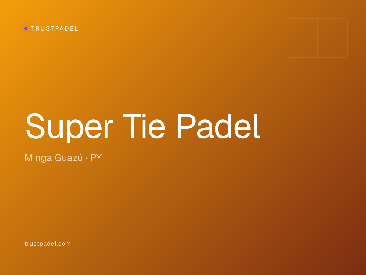 Super Tie Padel padel club