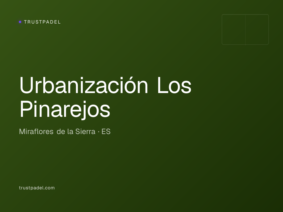 Urbanización Los Pinarejos padel club