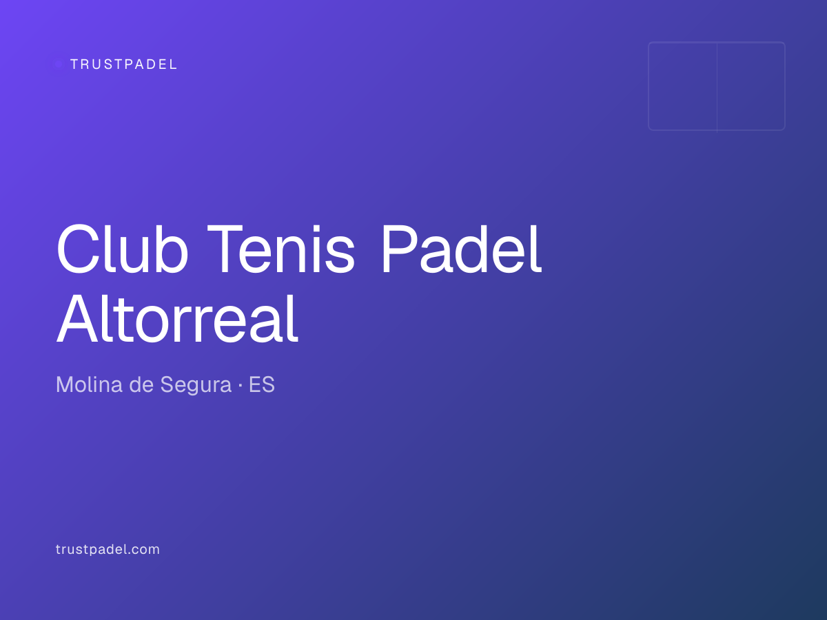 Club Tenis Padel Altorreal padel club