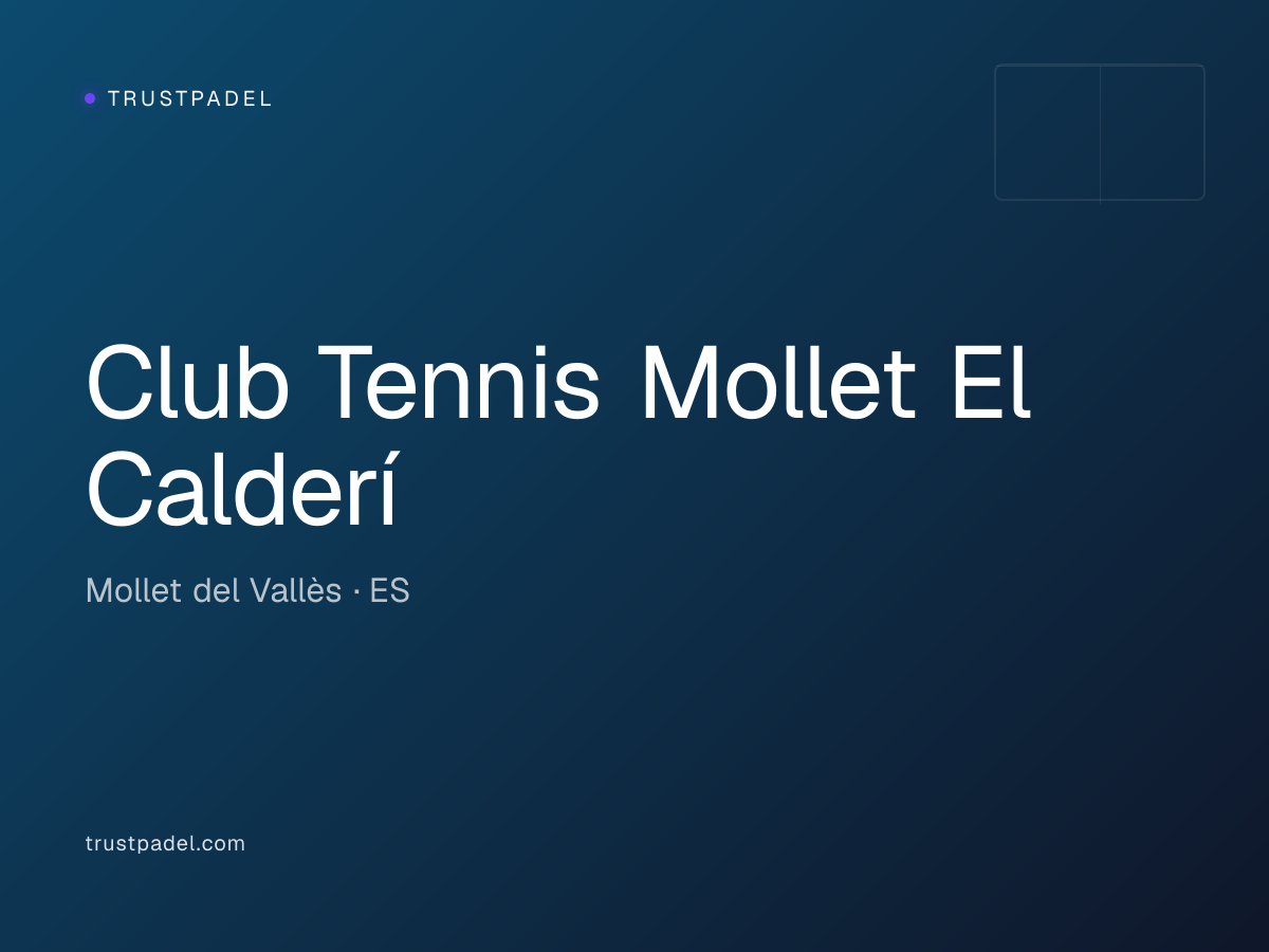 Club Tennis Mollet El Calderí padel club