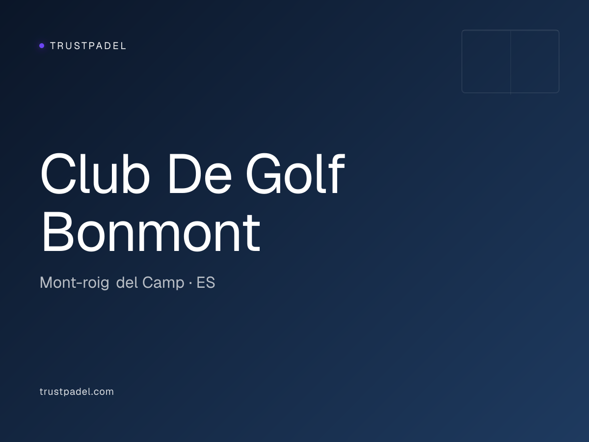 Club De Golf Bonmont padel club