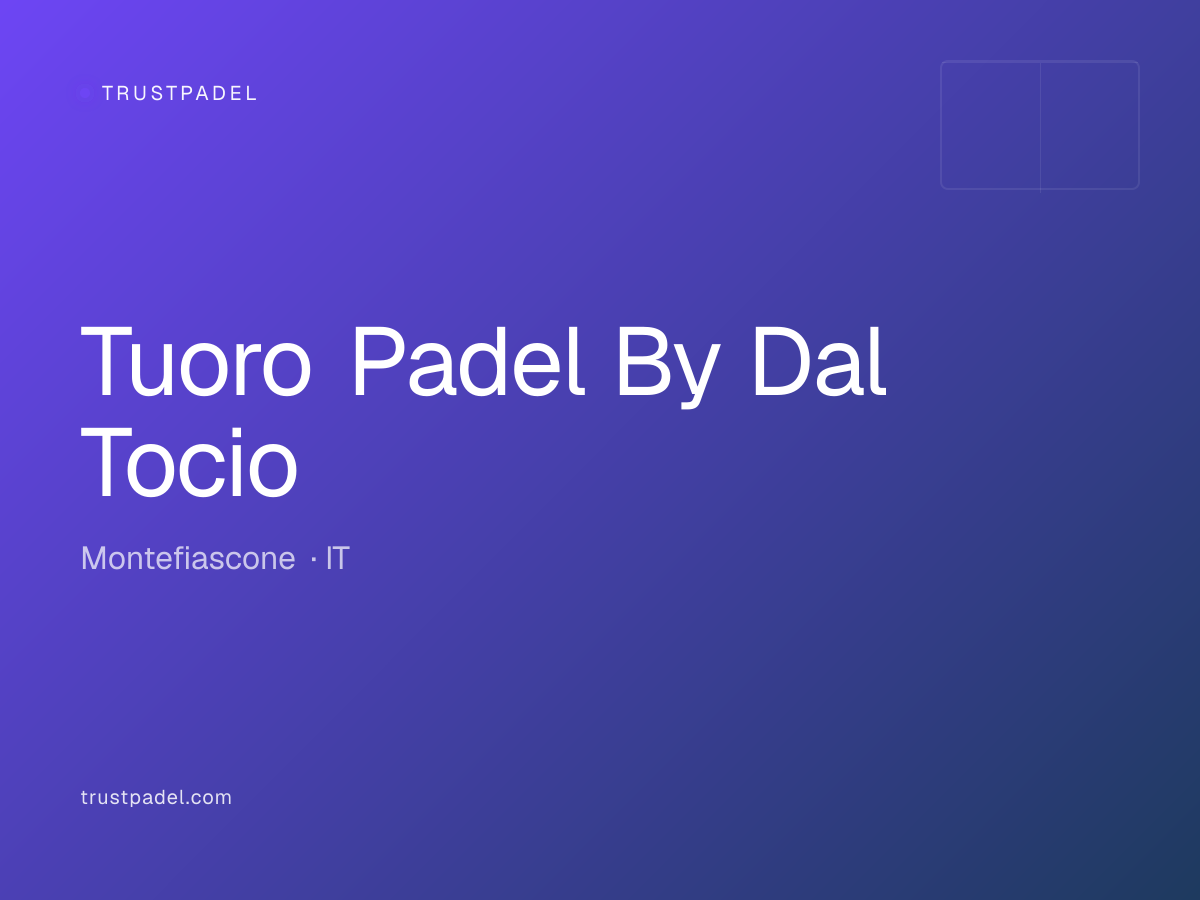 Tuoro Padel By Dal Tocio padel club